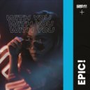 Epic! - With You