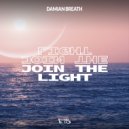 Damian Breath - Join The Light