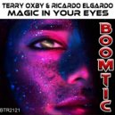 Terry Oxby & Ricardo Elgardo - Magic In Your Eyes