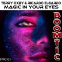 Terry Oxby & Ricardo Elgardo - Magic In Your Eyes (Atmospheric Mix)