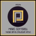 Marc Cotterell - Those Day's