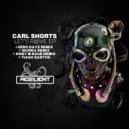 Carl Shorts - Vines Of Paranoia