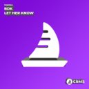 BDK - Let Her Know
