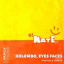 Kolombo, Eyes Faces - Rockin'