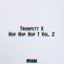 Trompett X - Hop 2 Beat 09 (DJ Tool)