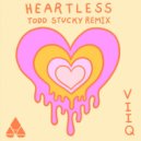 Viiq - Heartless (Todd Stucky Extended Remix)