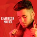 Keven Rosa - No Face