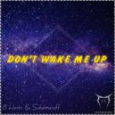 8 Hertz & Schelmanoff - Don't Wake Me Up