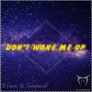 8 Hertz & Schelmanoff - Don\'t Wake Me Up (Original Mix)