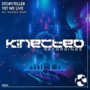 Storyteller - Yet We Live