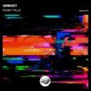 Grimzy - Funky Pillz