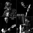 Ben Reel - What Is Done