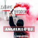 Angelillo Dj - Future Broocks