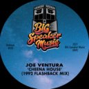 Joe Ventura - Cheena House