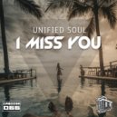 Unified Soul - I Miss You