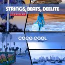 Coco Cool - Strings, Beats, Deelite
