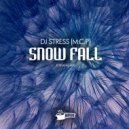 DJ Stress (M.C.P) - Snow Fall