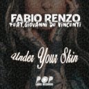 Fabio Renzo Feat. Giovanni De Vincenti - Under Your Skin
