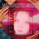 Mauro Picotto & Mools - Ladidah