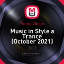 Roma Vilson - Music in Style a Trance