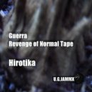 Hirotika - Revenge of Normal Tape (Original Mix)