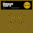 Wordlife - Vision (Teki Latex and Maelstrom Remix)