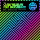 Craig Williams feat. LOUISAHHH!!! - Rawhide (Joe Farr Off Remix)