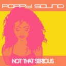 Poppy Sound - Not That Serious