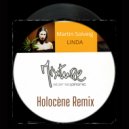 Martin Solveig - Linda (Holocène Remix)