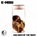 E-Noid - Children Of The Night