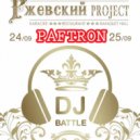 DJ PafTron - DJ Battle Rzhevskiy Project Restaurant set 24 09 21