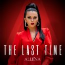 Allena - The Last Time