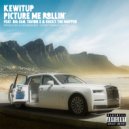 KEWITUP & BIG EGO & Tavion X & RIICKY THE MAPPER - Picture Me Rollin' (feat. BIG EGO, Tavion X & RIICKY THE MAPPER)