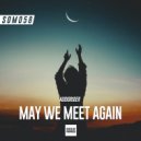 Audiorider - May We Meet Again