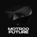 Motroo - Future
