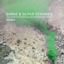 Gorge & Oliver Schories - Maru