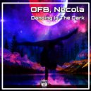 OFB, Necola - Dancing In The Dark