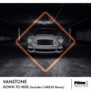 Vanstone - Down To Ride