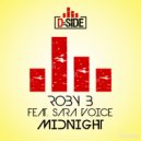 Roby B Feat. Sara Voice - Midnight