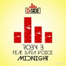 Roby B Feat. Sara Voice - Midnight (Original Mix)