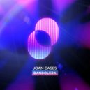 Joan Cases - Bandolera
