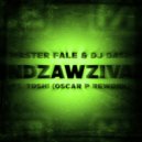 Master Fale & Dash ft. Toshi - Ndzawziva