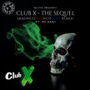 DJ Yves, Club X ft. Mc Raw - The Sequel