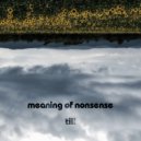 Meaning Of Nonsense - Till