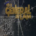 DJ General Slam - Imbizo The Face Dance