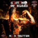 System Overload - My Revolution