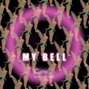 Cafe 432 feat Lifford - My Bell