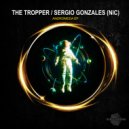 The Tropper , Sergio Gonzales (Nic) - Andromeda (Explain Remix)