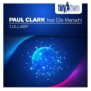Paul Clark & Elle Mariachi - Lullaby