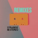 Strange In Stereo, Lunaria Wis - The Storm